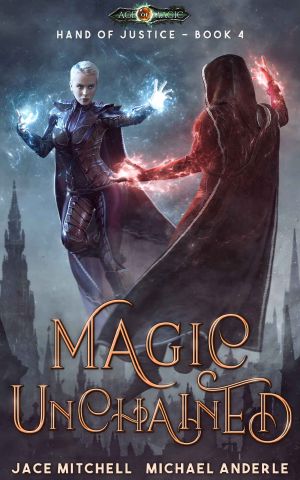 [Hand Of Justice 04] • Magic Unchained